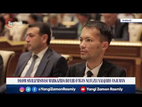 Islom sivilizatsiyasi markazida bo'lib o'tgan nufuzli xalqaro anjuman