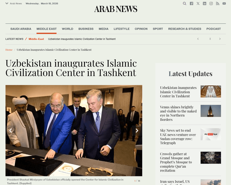 ARAB NEWS: “Uzbekistan inaugurates Islamic Civilization Center in Tashkent”