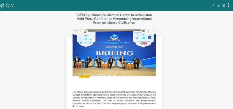 ICESCO: “ICESCO and the Islamic Civilization Center in Uzbekistan hold press conference ahead of the First International Islamic Civilization Forum”