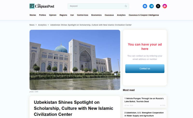 The Caspian Post: Uzbekistan Shines Spotlight on Scholarship, Culture with New Islamic Civilization Center