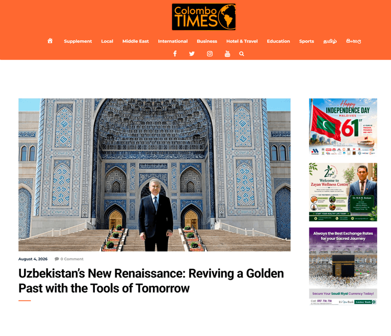 Colombo Times: “O‘zbekistonning Yangi Renessansi: buyuk o‘tmishni kelajak texnologiyalari bilan qayta tiklash”