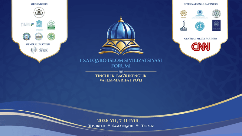 The First International Islamic Forum: “Islamic Civilization: The Path of Peace, Tolerance and Enlightenment”