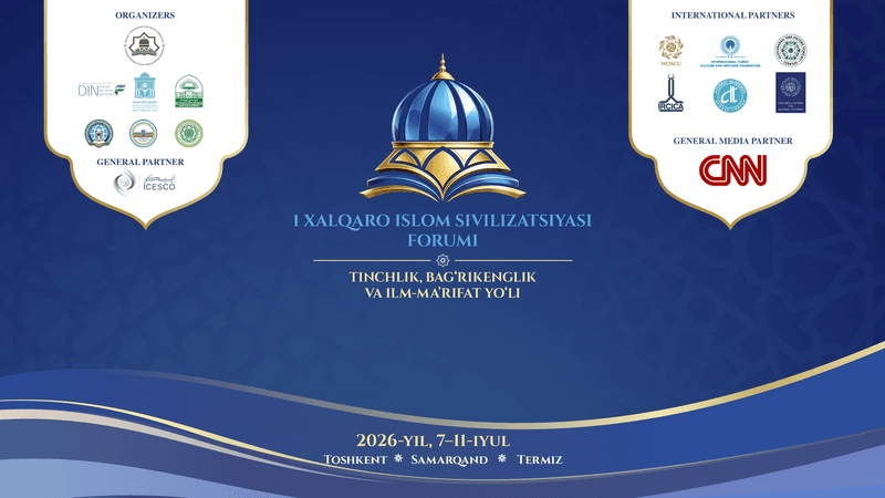 “THE FIRST INTERNATIONAL ISLAMIC CIVILIZATION FORUM: THE PATH OF PEACE, TOLERANCE AND ENLIGHTENMENT”