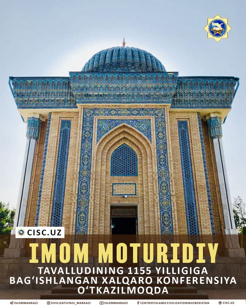 The international conference dedicated to the birth of Imam Maturidi continues in Samarkand