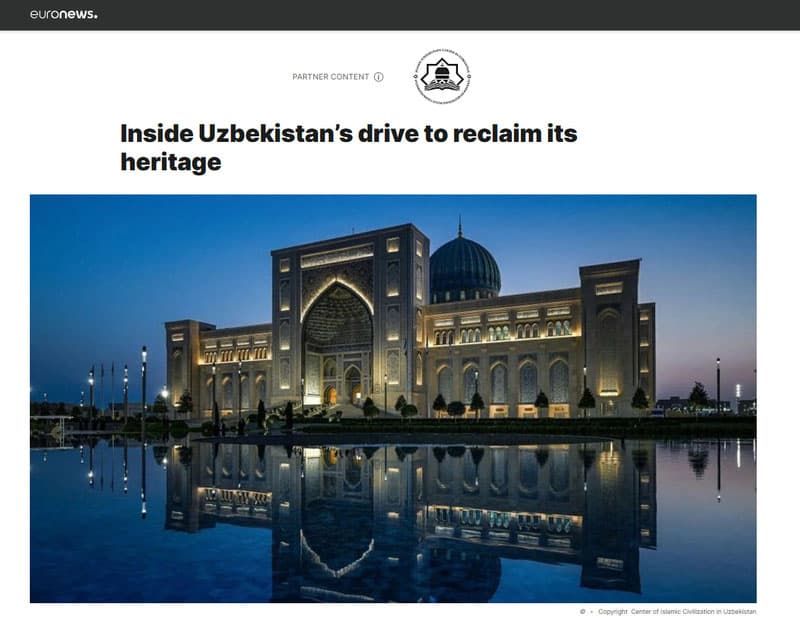 Euronews: “Inside Uzbekistan’s drive to reclaim its heritage”